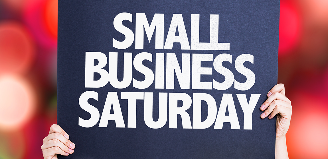 Small Business Saturday: Shop & Support Local